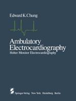 Ambulatory Electrocardiography : Holter Monitor Electrocardiography
