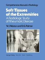 Soft Tissues of the Extremities : A Radiologic Study of Rheumatic Disease