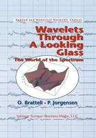 Wavelets Through a Looking Glass: The World of the Spectrum