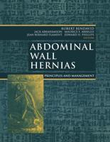 Abdominal Wall Hernias : Principles and Management