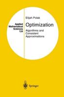 Optimization : Algorithms and Consistent Approximations