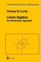 Linear Algebra : An Introductory Approach