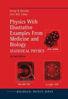 Physics With Illustrative Examples From Medicine and Biology : Statistical Physics
