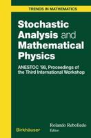 Stochastic Analysis and Mathematical Physics : ANESTOC '98 Proceedings of the Third International Workshop