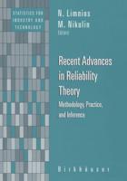 Recent Advances in Reliability Theory : Methodology, Practice, and Inference