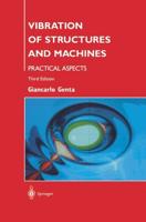 Vibration of Structures and Machines : Practical Aspects