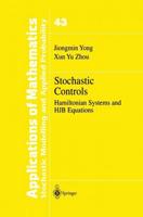 Stochastic Controls : Hamiltonian Systems and HJB Equations