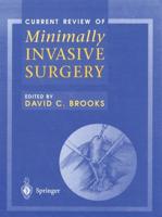 Current Review of Minimally Invasive Surgery