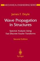 Wave Propagation in Structures : Spectral Analysis Using Fast Discrete Fourier Transforms
