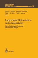 Large-Scale Optimization with Applications : Part I: Optimization in Inverse Problems and Design