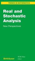 Real and Stochastic Analysis : New Perspectives