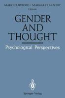 Gender and Thought: Psychological Perspectives : Psychological Perspectives