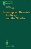 Contraception Research for Today and the Nineties : Progress in Birth Control Vaccines