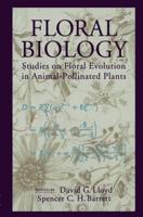 Floral Biology : Studies on Floral Evolution in Animal-Pollinated Plants