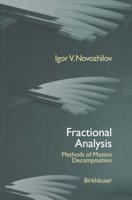 Fractional Analysis : Methods of Motion Decomposition