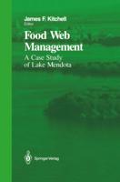 Food Web Management : A Case Study of Lake Mendota