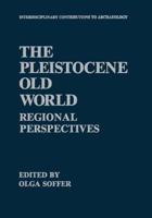 The Pleistocene Old World: Regional Perspectives
