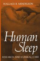 Human Sleep: Research and Clinical Care
