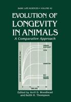 Evolution of Longevity in Animals : A Comparative Approach