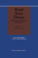 Renal Stone Disease : Pathogenesis, Prevention, and Treatment