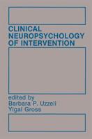 Clinical Neuropsychology of Intervention