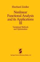 Nonlinear Functional Analysis and its Applications : III: Variational Methods and Optimization