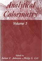 Analytical Calorimetry: Volume 5