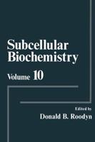 Subcellular Biochemistry : Volume 10