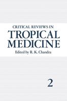 Critical Reviews in Tropical Medicine : Volume 2