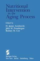 Nutritional Intervention in the Aging Process