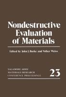Nondestructive Evaluation of Materials : Sagamore Army Materials Research Conference Proceedings 23