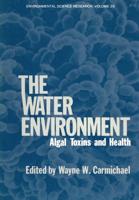 The Water Environment: Algal Toxins and Health