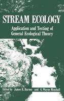 Stream Ecology: Application and Testing of General Ecological Theory
