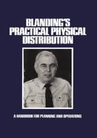 Blanding S Practical Physical Distribution: A Handbook for Planning and Operations