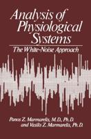 Analysis of Physiological Systems : The White-Noise Approach