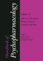 Handbook of Psychopharmacology : Volume 14 Affective Disorders: Drug Actions in Animals and Man