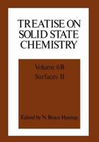Treatise on Solid State Chemistry: Volume 6b Surfaces II
