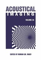 Acoustical Imaging : Volume 26