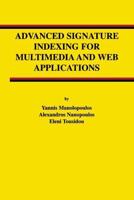 Advanced Signature Indexing for Multimedia and Web Applications