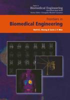 Frontiers in Biomedical Engineering : Proceedings of the World Congress for Chinese Biomedical Engineers