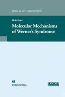 Molecular Mechanisms of Werner S Syndrome