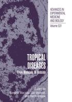 Tropical Diseases : From Molecule to Bedside