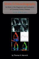 Stress Echocardiography : Its Role in the Diagnosis and Evaluation of Coronary Artery Disease