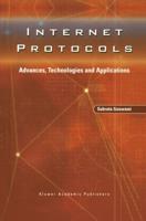 Internet Protocols : Advances, Technologies and Applications