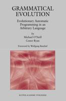 Grammatical Evolution : Evolutionary Automatic Programming in an Arbitrary Language