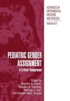 Pediatric Gender Assignment : A Critical Reappraisal