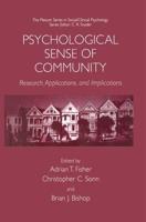 Psychological Sense of Community : Research, Applications, and Implications