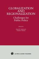 Globalization and Regionalization : Challenges for Public Policy