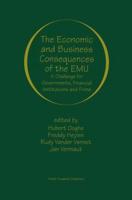 The Economic and Business Consequences of the EMU : A Challenge for Governments, Financial Institutions and Firms