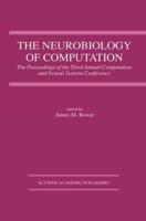 The Neurobiology of Computation : Proceedings of the Third Annual Computation and Neural Systems Conference
